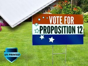 Coroplast yard sign displaying 'Vote for Proposition 12' with stars and stripes design.
