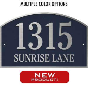 American Domed home address plaque showing the number 1315 and 'SUNRISE LANE' in a clear, modern font